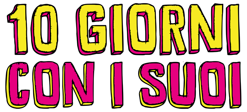 10 giorni con i suoi